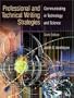 Professional and Technical Writing Strategies: Communicating in Technology and Science (6th Edition)