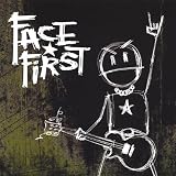 Face First
