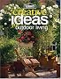 Lowe's Creative Ideas for Outdoor Living (Lowe's Home Improvement)
