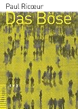 Produkt-Bild: Das B&ouml;se: Eine Herausforderung f&uuml;r Philosophie und Theologie