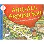 Air Is All Around You (Let's-Read-and-Find-Out Science 1)