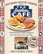 Southern Country Cooking from the Loveless Cafe: Fried Chicken, Hams, and Jams from Nashville's Favorite Cafe