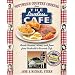 Southern Country Cooking from the Loveless Cafe: Fried Chicken, Hams, and Jams from Nashville's Favorite Cafe