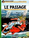 Revue Casterman  / Chevalier Ardent, tome 13 : Le Passage