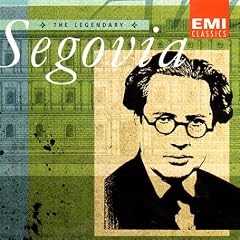 The Legendary Segovia