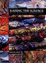 Raising the Surface with Machine Embroidery