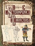 How to draw and colour steampunk characters
