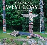 Canada's West Coast 2009 Wall Calendar 12 X 12