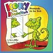 Kory the Khameleon: Pretends to be Sick