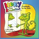 Kory the Khameleon: Pretends to be Sick