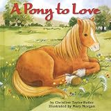 A Pony to Love (Cuddle & Read Books)