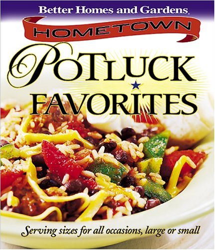 Hometown Potluck Favorites (Better Homes & Gardens)