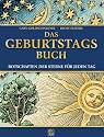 Das Geburtstagsbuch. Botschaften der Sterne für jeden Tag