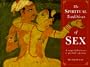The Spiritual Traditions of Sex: A Unique Look at Sex as a Spiritual Experience