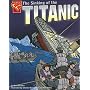 The Sinking of the Titanic (Graphic History)