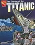 The Sinking of the Titanic (Graphic History)