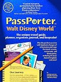Passporter Walt Disney World: The Unique Travel Guide, Planner, Organizer, Journal, and Keepsake (The Unique Travel Guide, Planner, Organizer, Journal & Keepsake, Passporter Ser)