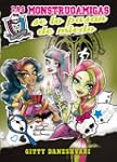 Monster High. Las monstruoamigas se l...