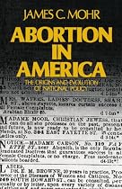 Abortion in America: The Origins and Evolution of National Policy (Galaxy Books)