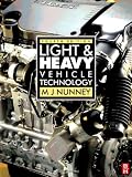 Light and Heavy Vehicle Technology, Fourth Edition