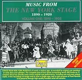 Music from the New York Stage, Vol. 1 (part 1)