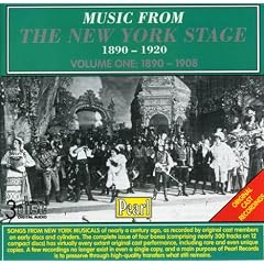 Music from the New York Stage 1890-1920, Vol. 1: 1890-1908