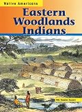 Eastern Woodlands Indians (Native Americans)
