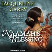 Naamah's Blessing: Naamah Series, Book 3 | [Jacqueline Carey]