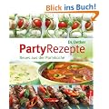 Partyrezepte: Neues aus der Partyk�che