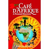 Café d'Afrique: A Personal Discovery