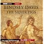 The Silver Pigs: Starring Anton Lesser and Fritha Goodey (BBC Audio Collection: Crime)