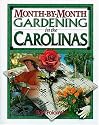 Month-by-month Gardening In The Carolinas