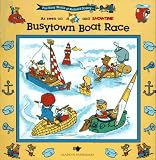 Books : BUSYTOWN BOAT RACE: BUSY WORLD RICHARD SCARRY #6 (The Busy World of Richard Scarry)