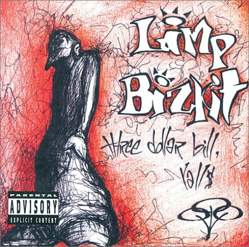 Limp Bizkit - Three Dollar Bill.Y