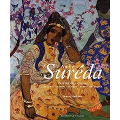 Andr� Sur�da : Peintre Orientaliste Alg�rie-Maroc-Tunisie-Syrie-Palestine 1872-1930