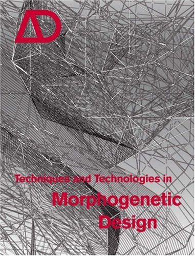 Techniques and Technologies in Morphogenetic Design (Architectural Design) under The Books Store