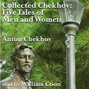 Five Tales of Men and Women: Collected Chekhov | [Anton Chekhov]
