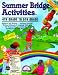 Summer Bridge Activities: 4th Grade to 5th Grade
