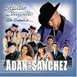 Adios Compita: Tributo a Adan Chalino Sanchez