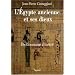 L'Egypte ancienne et ses dieux : Dictionnaire illustr�