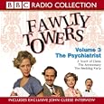 Fawlty Towers: The Psychiatrist Vol 3 (Radio Collection)