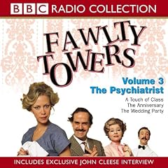 Fawlty Towers: The Psychiatrist Vol 3 (Radio Collection)