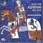 Music for Alfonso the Wise