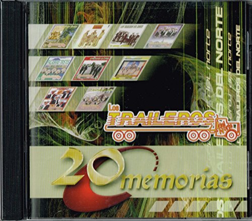 Los Traileros Del Norte - 20 Memorias - Zortam Music