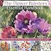 The Flower Painter's Essential Handbook: How to Paint 50 Beautiful Flowers in Watercolour