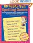 25 Super-Fun Spelling Games (Grades 2-4)