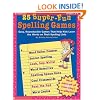 25 Super-Fun Spelling Games (Grades 2-4)