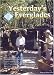 %%store%% : Yesterday's Everglades with Totch Brown