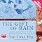 The Gift of Rain