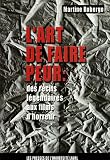 Revue PU Laval  / L'art de faire peur : des récits légendaires aux films d'horreur